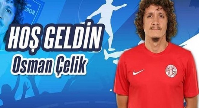 Antalyasporlu Osman Çelik Erzurumspor’da