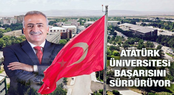 Atatürk Üniversitesi üstün Başarısını Sürdürüyor
