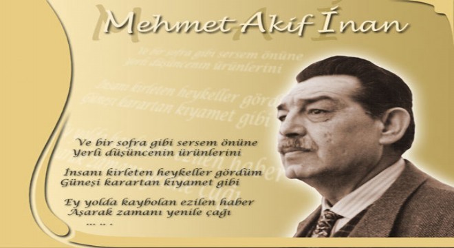 Mehmet Akif İnan a vefa