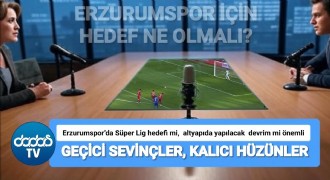 Erzurumspor’un Süper Lig hedefi mi, altyapı devrimi mi?